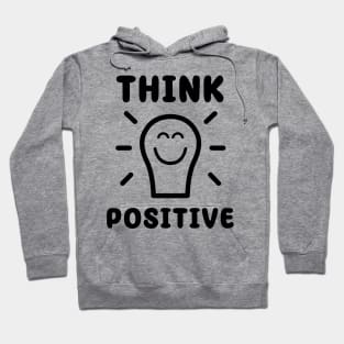 Think positive Hoodie